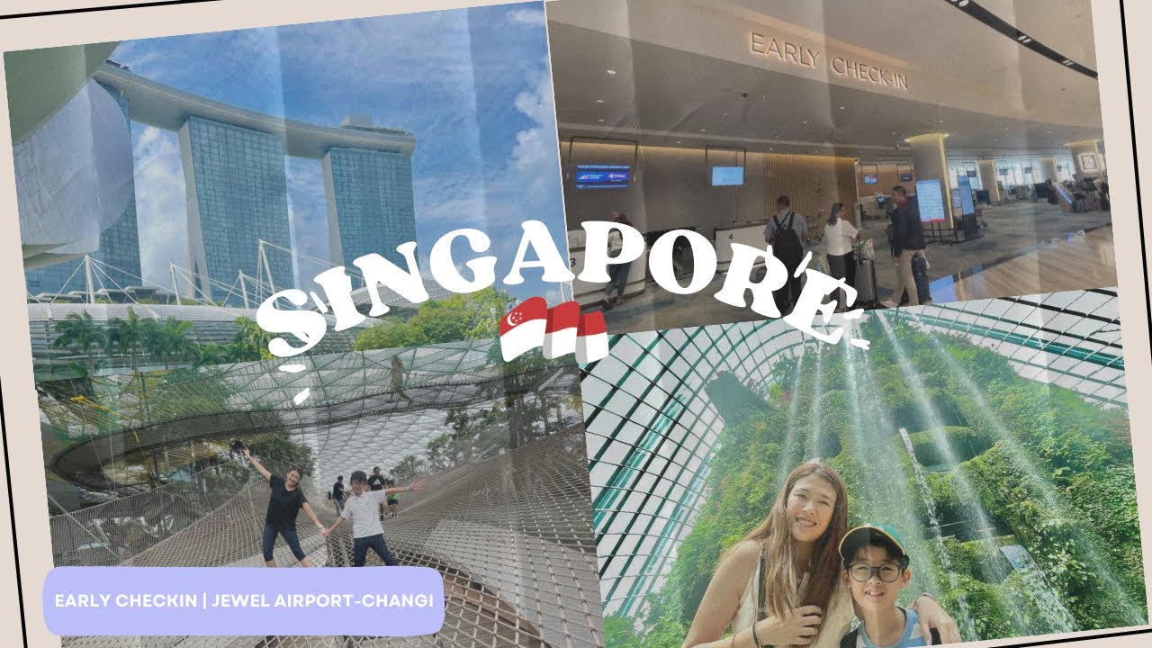 Singapore 2024 | Jewel Airport | Early Check In