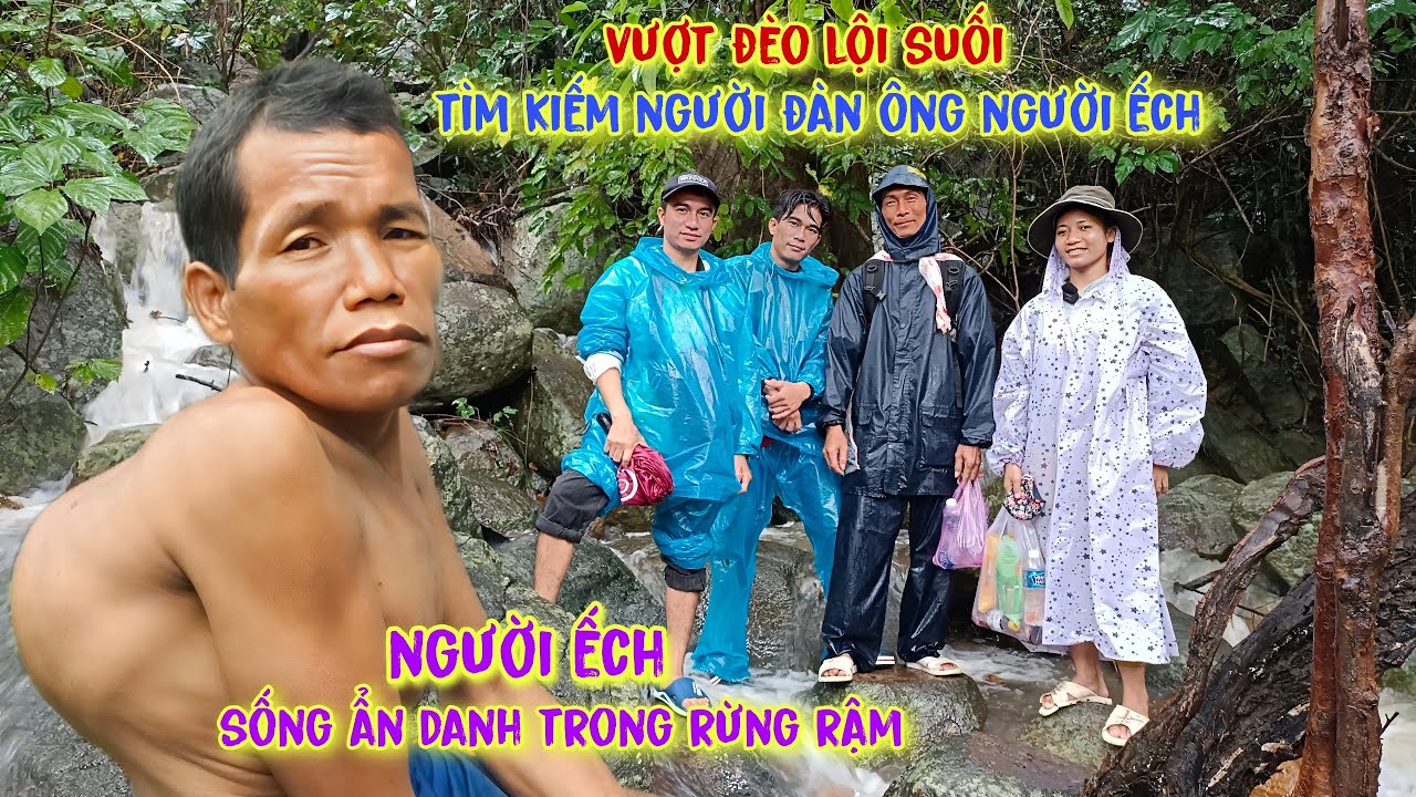 Đi vào rừng sâu, vực thẳm tìm kiếm người đàn ông mang hình hài con ếch - tập 567
