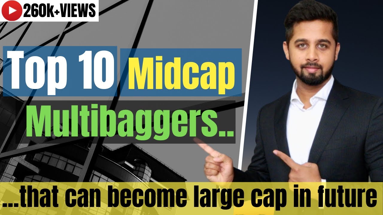 Top 10 Mid Cap Multibagger Stocks in India | Mid cap with potential to become large cap
