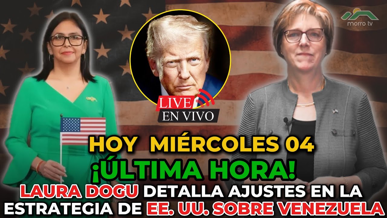 ANÁLISIS CLAVE 🔴 LAURA DOGU DETALLA AJUSTES EN LA ESTRATEGIA DE EE. UU. SOBRE VENEZUELA