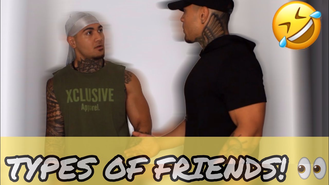 DIFFERENT TYPES OF FRIENDS