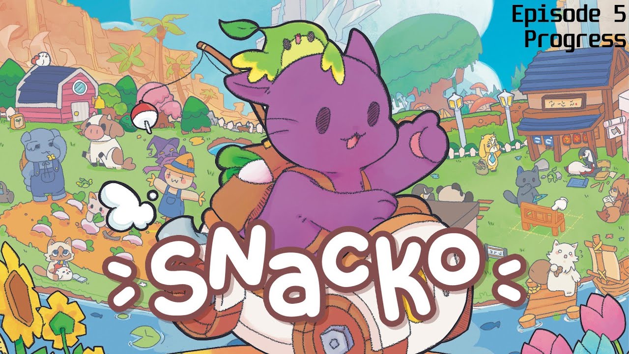 Snacko Ep5 - Progress