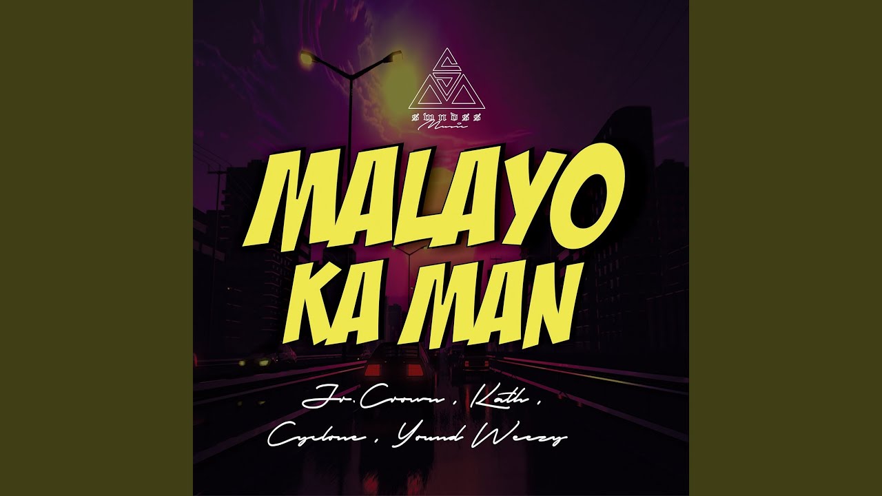 Malayo Ka Man