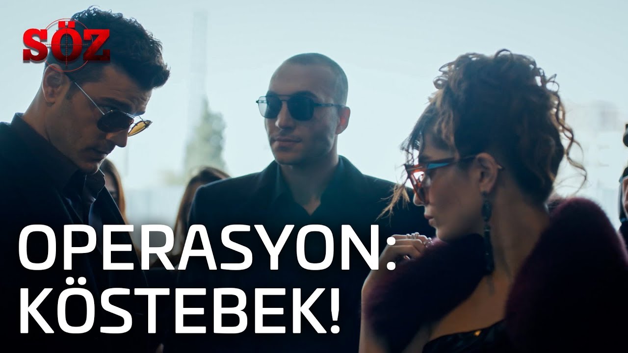 Söz | 37.Bölüm - Operasyon: Köstebek!