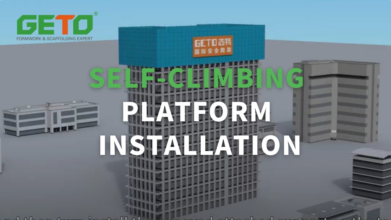GETO Self-climbing Platform Installation