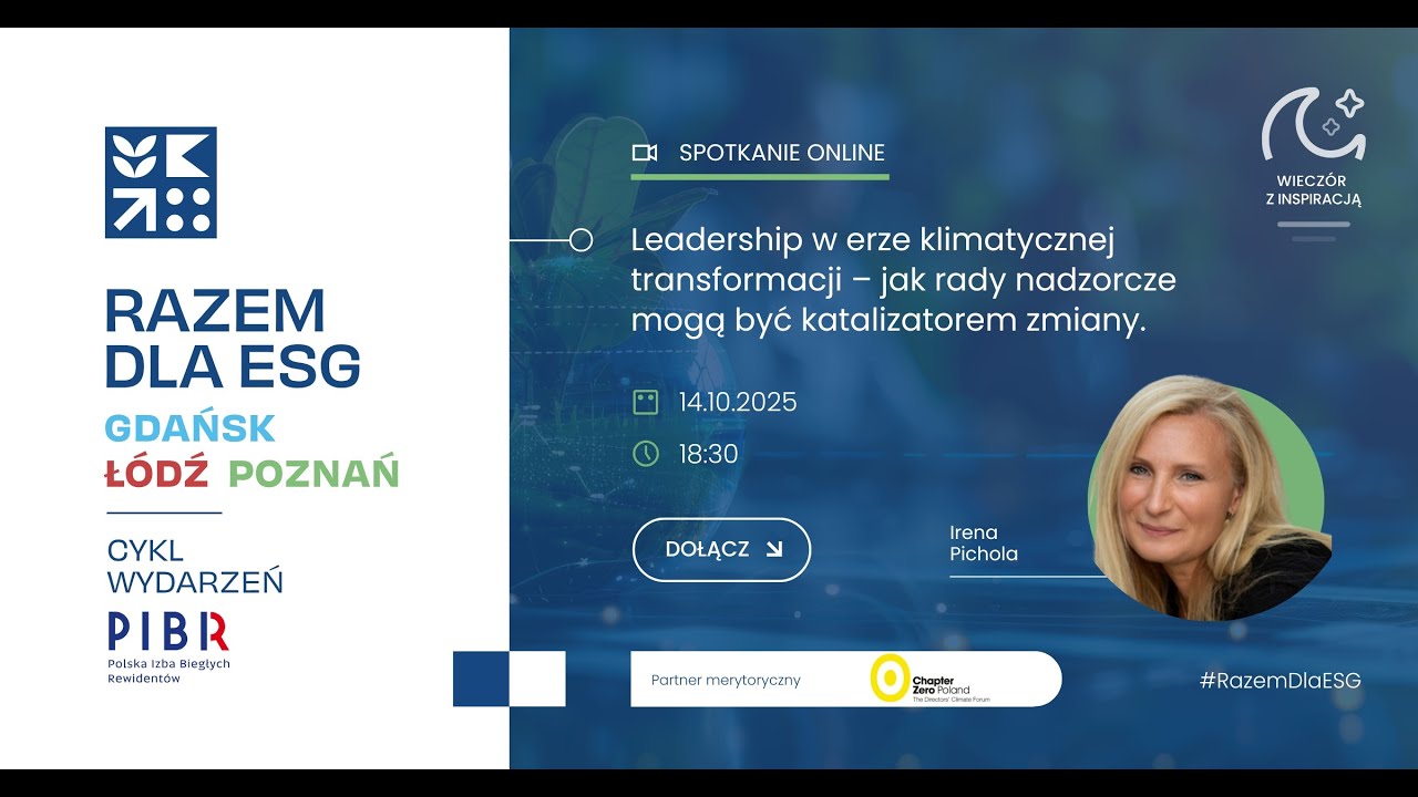 Leadership w erze klimatycznej transformacji – jak rady nadzorcze mogą być katalizatorem zmiany