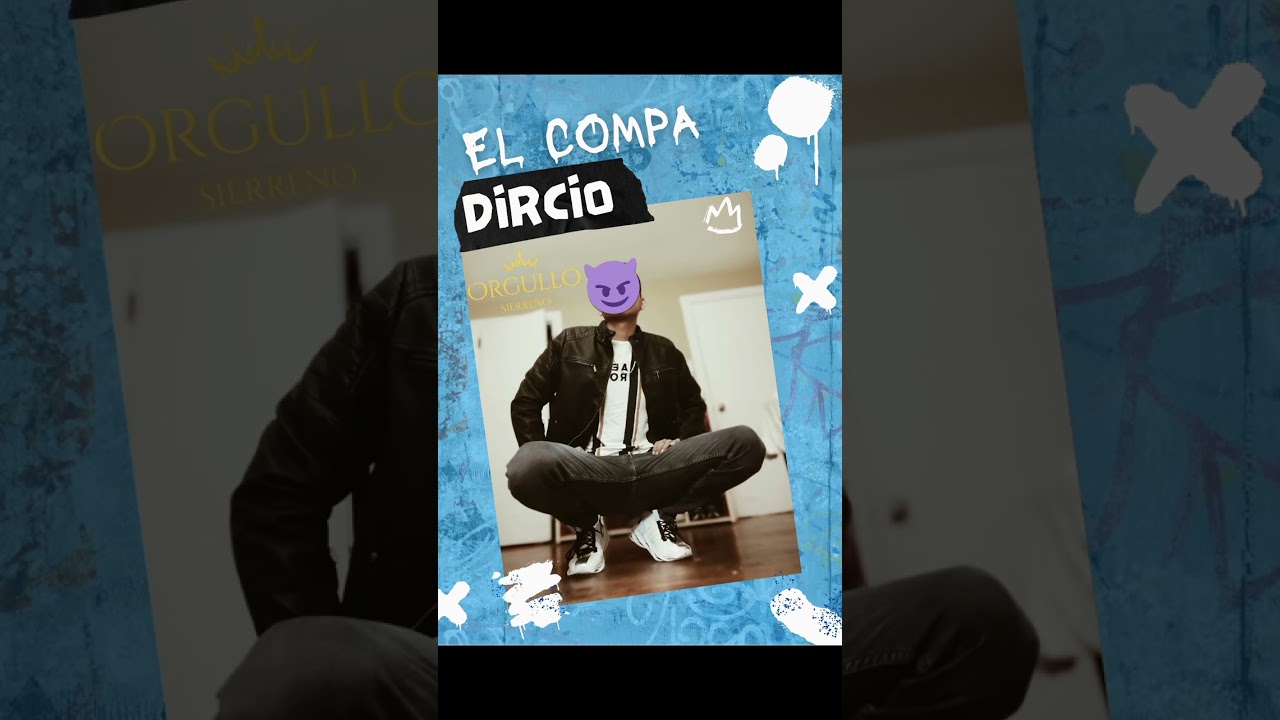 EL COMPA DIRCIO..ORGULLO SIERREÑO ✍️🇲🇽👍