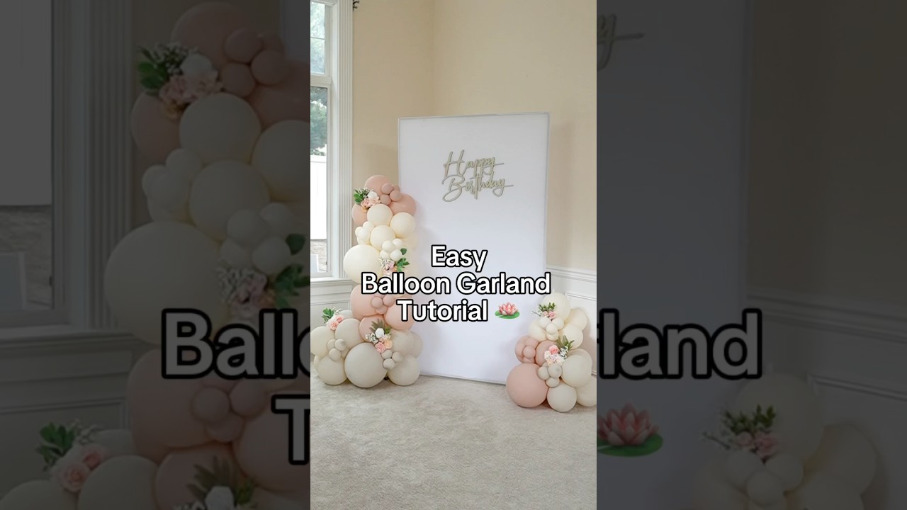 Easy Balloon Garland Tutorial for Beginners | DIY Balloon Decor Step-by-Step 🌸