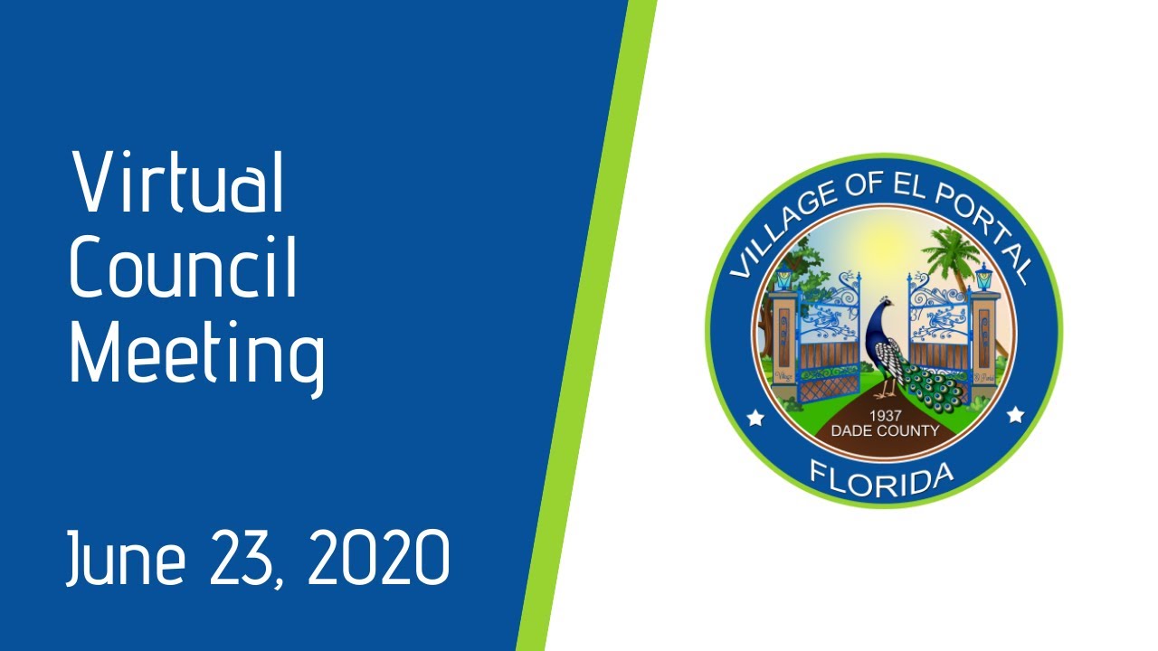 Village of El Portal Virtual Regular Council Meeting June 23, 2020