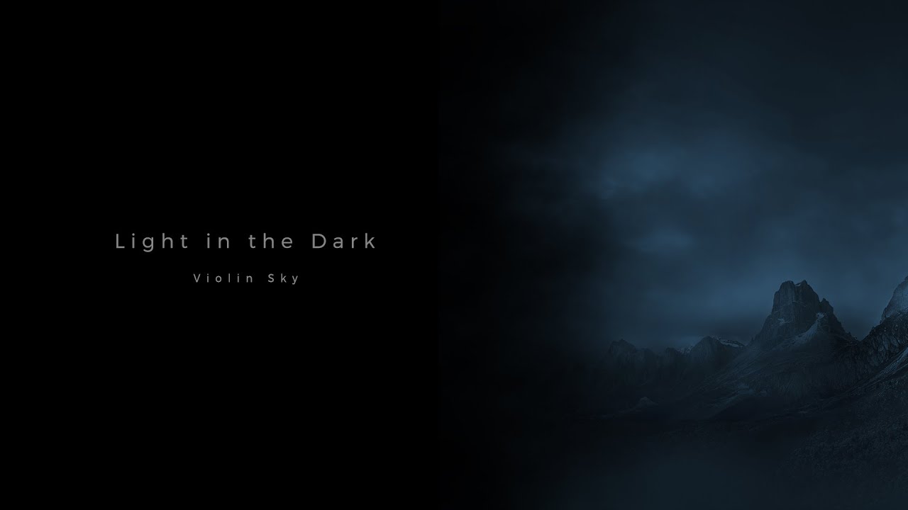Violin Sky - Light in the Dark
