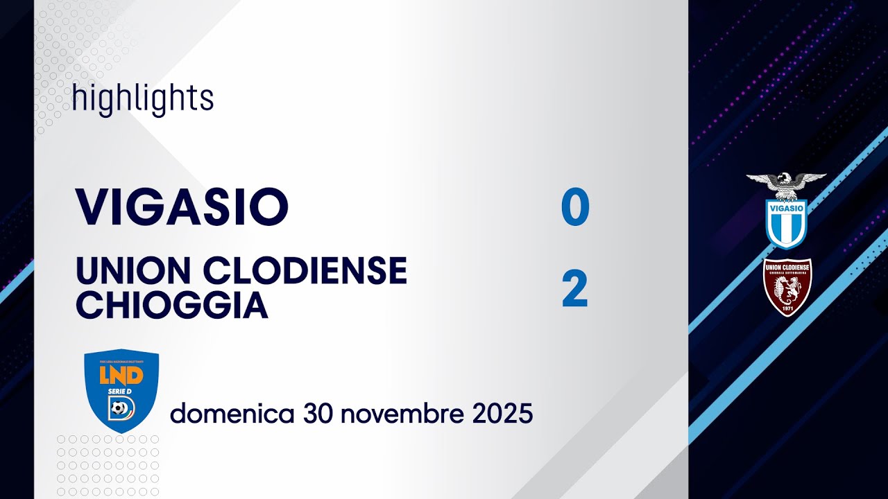 VIGASIO - UNION CLODIENSE CHIOGGIA 0-2 | highlights