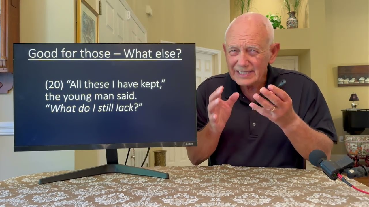 Matthew 19:16-30 April 12  Mike Howard lifeway bible lessons  - Eternal Life