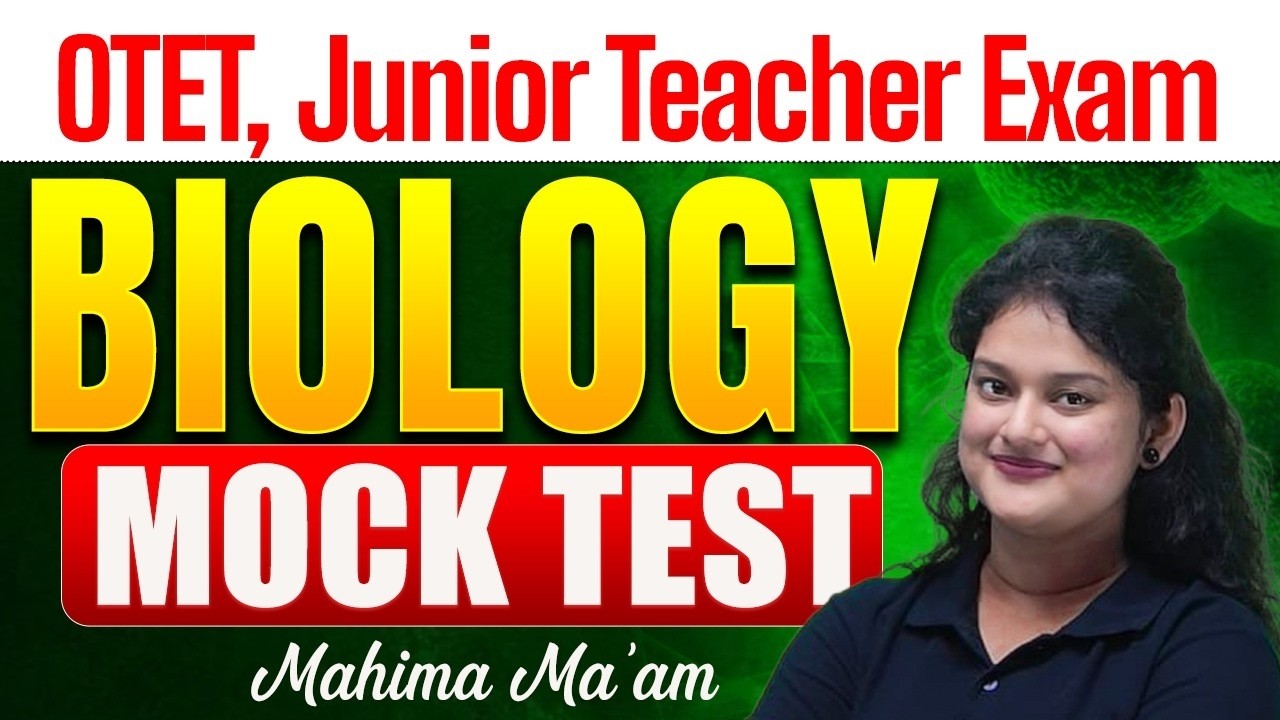 OTET, Junior Teacher 2026 | Biology Mock Test by Mahima Maam