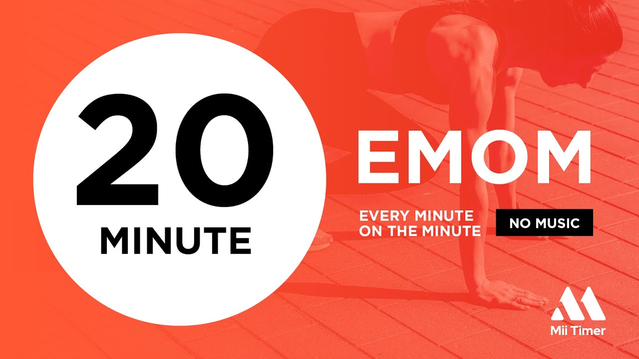 20 minute EMOM Timer Without Music