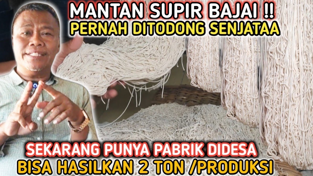 MANTAN SUPIR BAJAI ‼️SEKARANG PUNYA PABRIK DIDESA LIHAT PROSES PEMBUATANNYA HASILKAN 2 TON/PRODUKSI