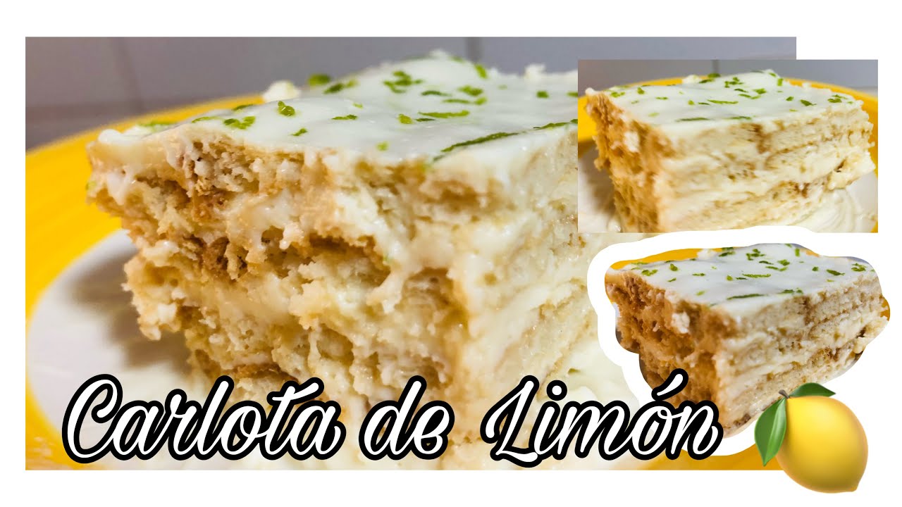 CARLOTA DE LIMON 🍋 | Postre fácil 💛
