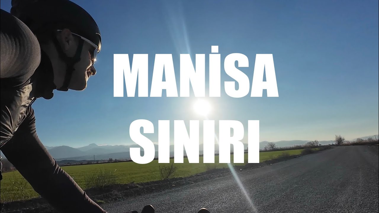 Manisa Sınırı Yeni Yollar | 146 KM Uzun Sürüş
