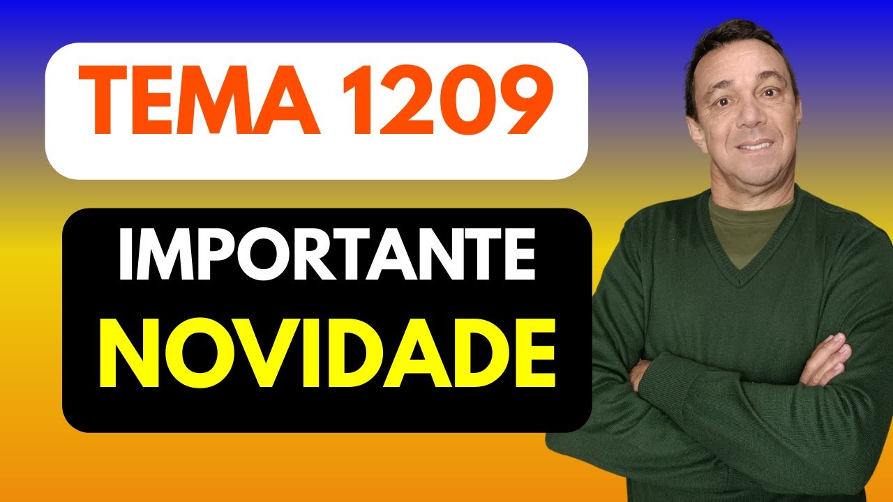 APOSENTADORIA ESPECIAL: TEMA 1209 DUAS IMPORTANTES NOVIDADES. Confira!!