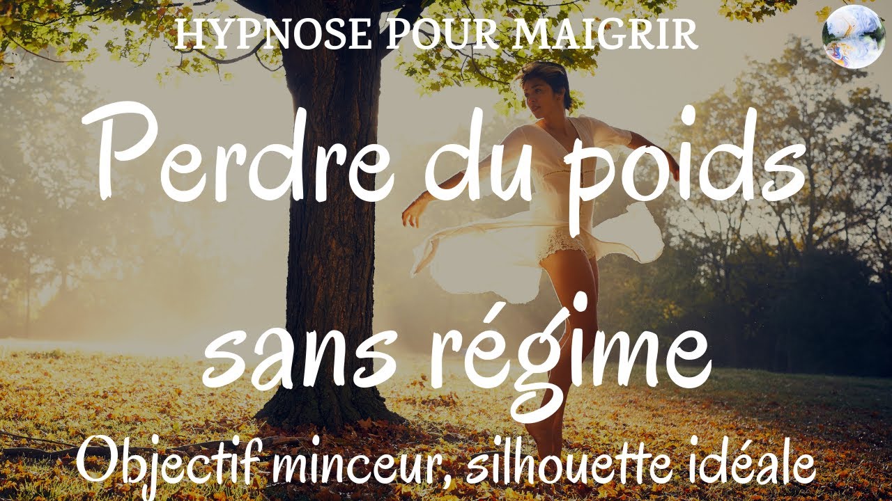 S&eacute;ance d'hypnose pour maigrir / m&eacute;ditation guid&eacute;e pour mincir, perdre du poids sans r&eacute;gime