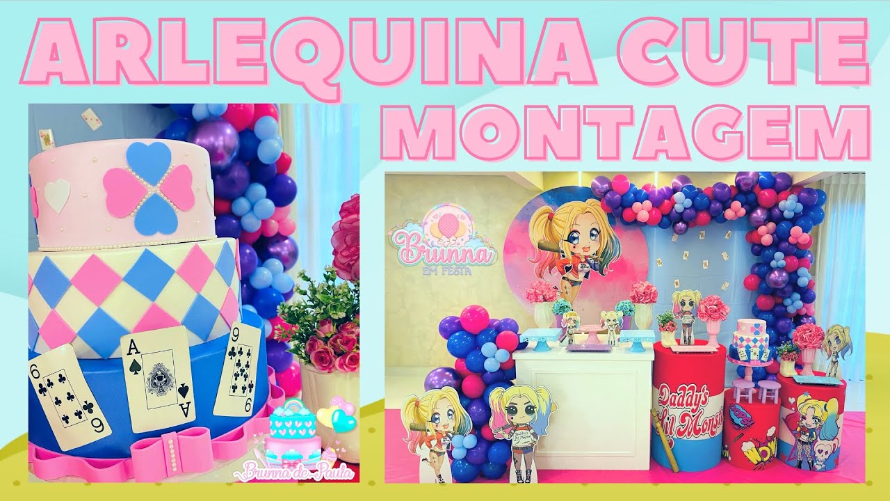 ARLEQUINA CUTE - DECORAÇÃO DE FESTA INFANTIL / MONTAGEM | BRUNNA EM FESTA