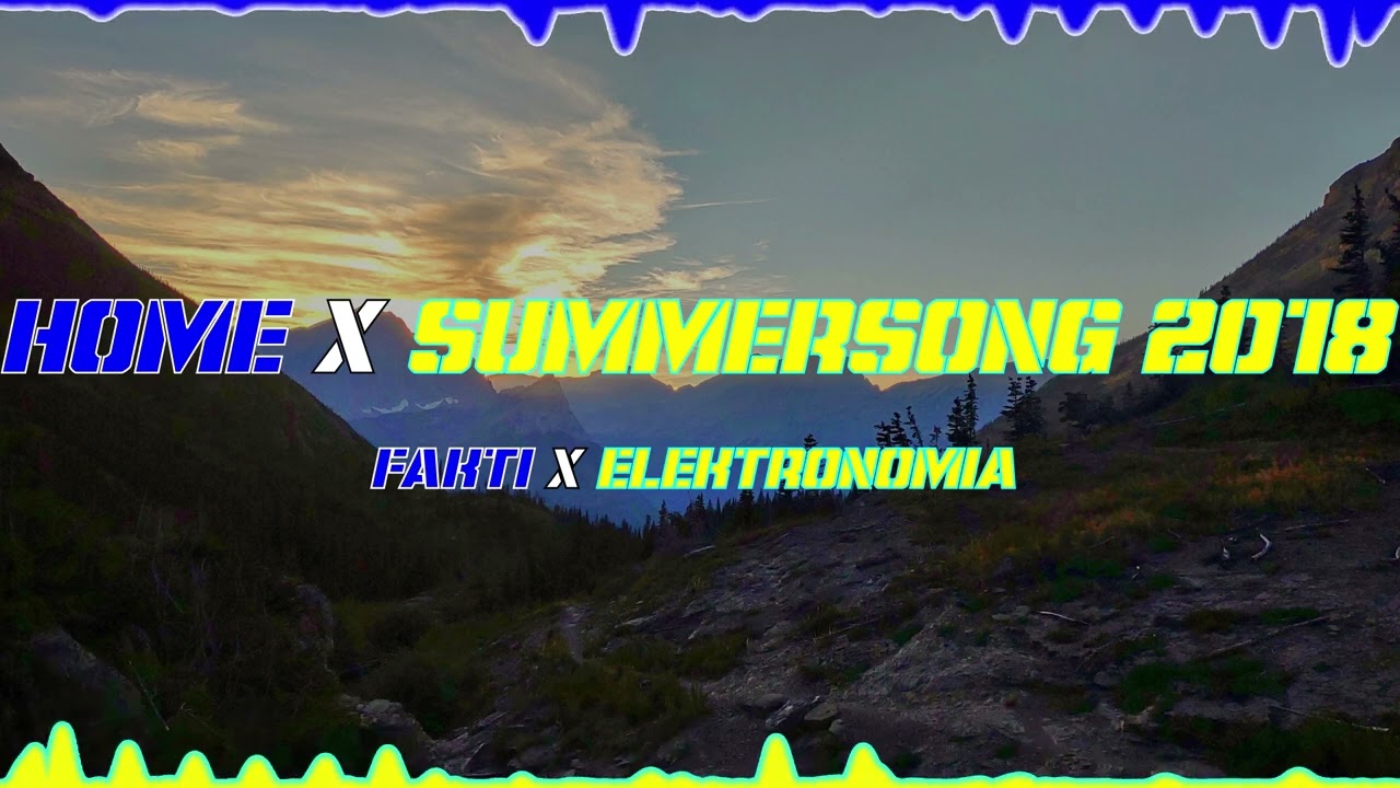 Fakti x Elektronomia - Home x Summersong 2018