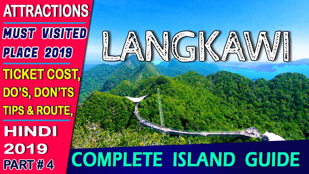 Langkawi Sky Bridge | Langkawi Attractions, Do&rsquo;s Don&rsquo;ts & Tips | 2019 | Part # 4