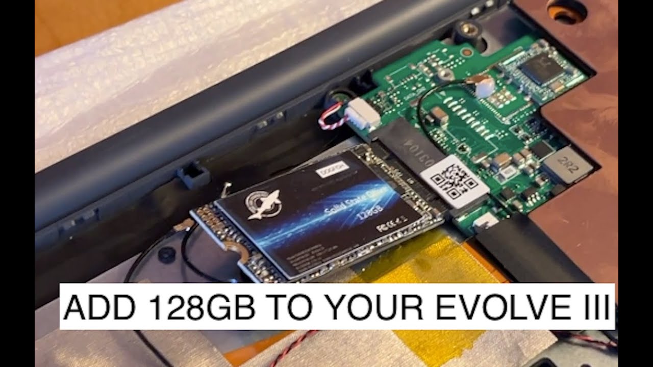Add 128GB SSD to Evolve III