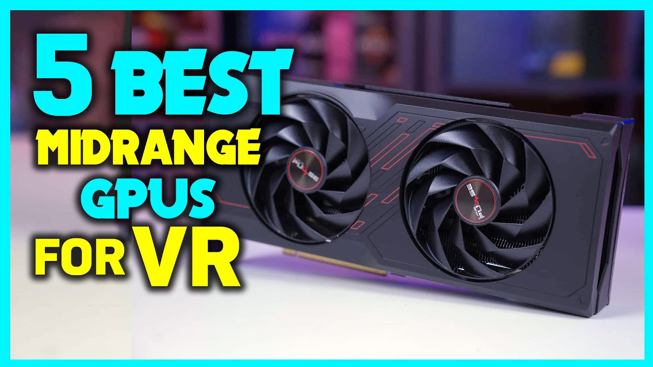 ✅Топ-5 VR-видеокарт 2026 года: плавная работа PCVR при ограниченном бюджете!
