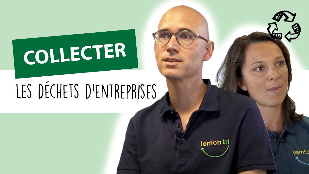 Collecter les déchets des entreprises pour les faire recycler, comment ça marche ?