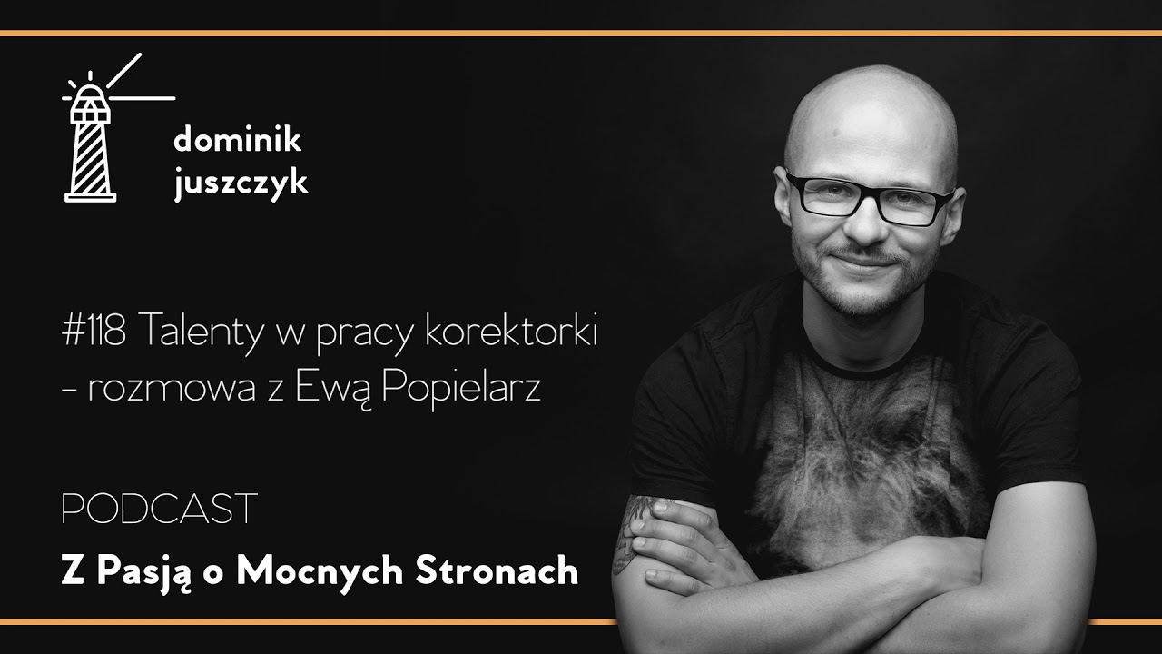 #118 talenty w pracy korektorki – rozmowa z Ewą Popielarz