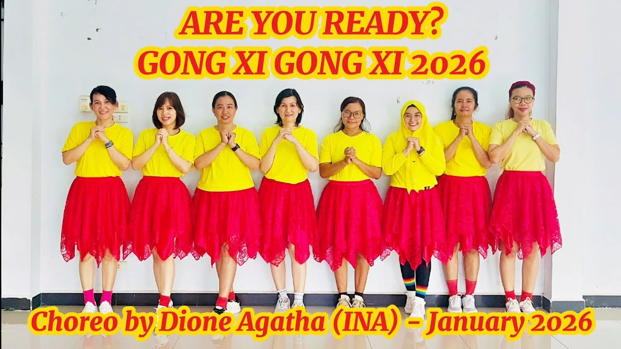 ARE YOU READY? GONG XI GONG XI 2026 Line Dance //Choreo by Dione Agatha (INA) - January 2026