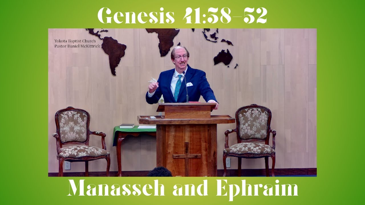 Manasseh And Ephraim | Genesis 41:38-52