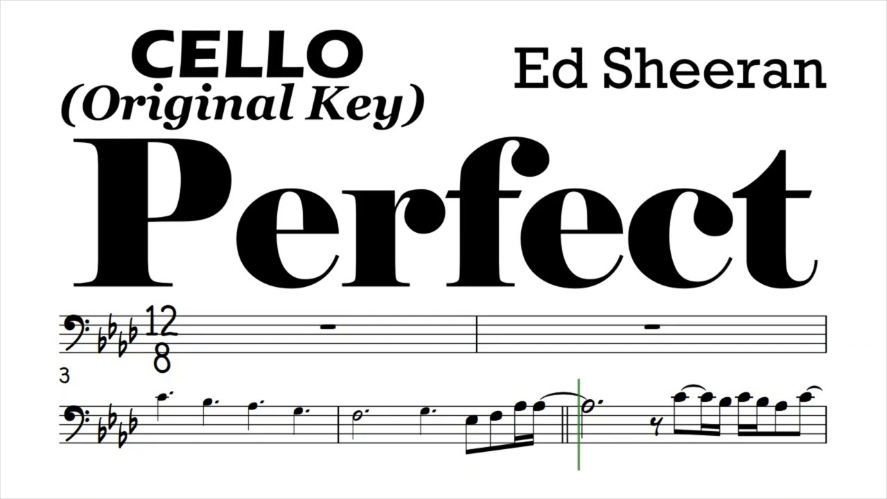 PERFECT by Ed Sheeran Cello Orig Key Sheet Music Backing Track Play Along Partitura