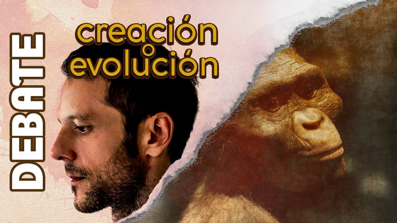 Creación o Evolución -DEBATE-