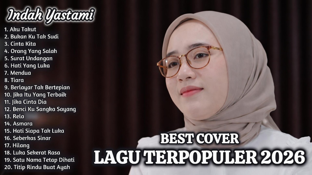 LAGU TERPOPULER 2026 Full Album – Indah Yastami || Menenangkan Hati