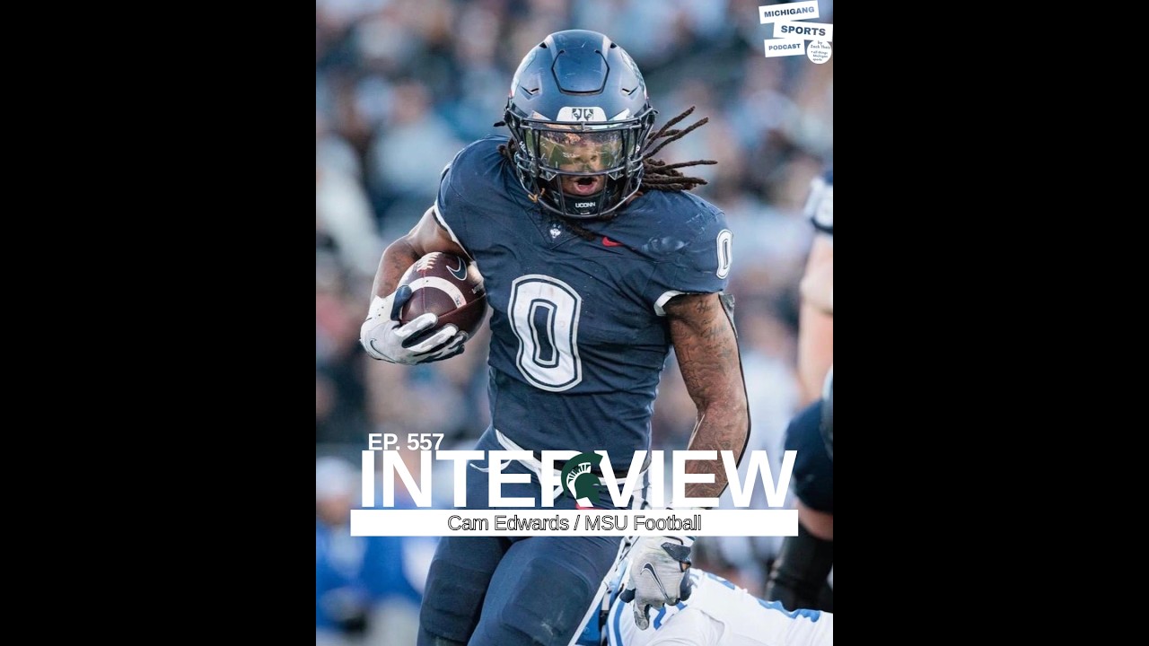 Episode 557: Interview with Msu Running Back Cam Edwards: