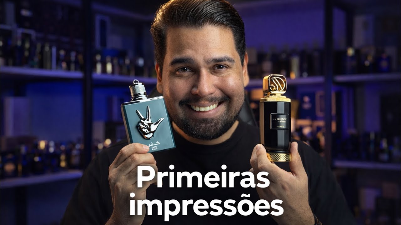 KAFU AL NASR e MOMENTO RIIFFS PARFUMS - PRIMEIRAS IMPRESSÕES