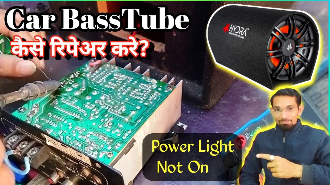 Bass Tube Amplifier कैसे ठीक करे | 150 Watt Amplifier Board Repair  