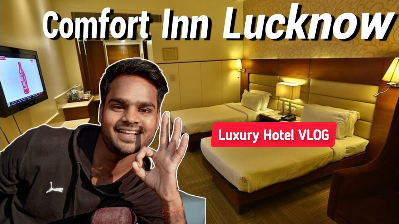 My Luxury Stay in a 3 STAR HOTEL | Hotel Comfort Inn Lucknow | Luxurious Hotel Vlog India