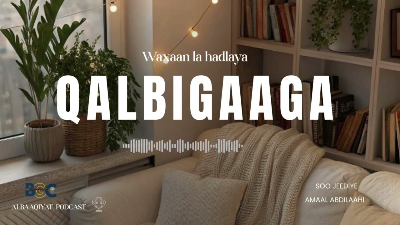 Waxaan Lahadlayaa Qalbigaga  ( Episode 3)  🌙