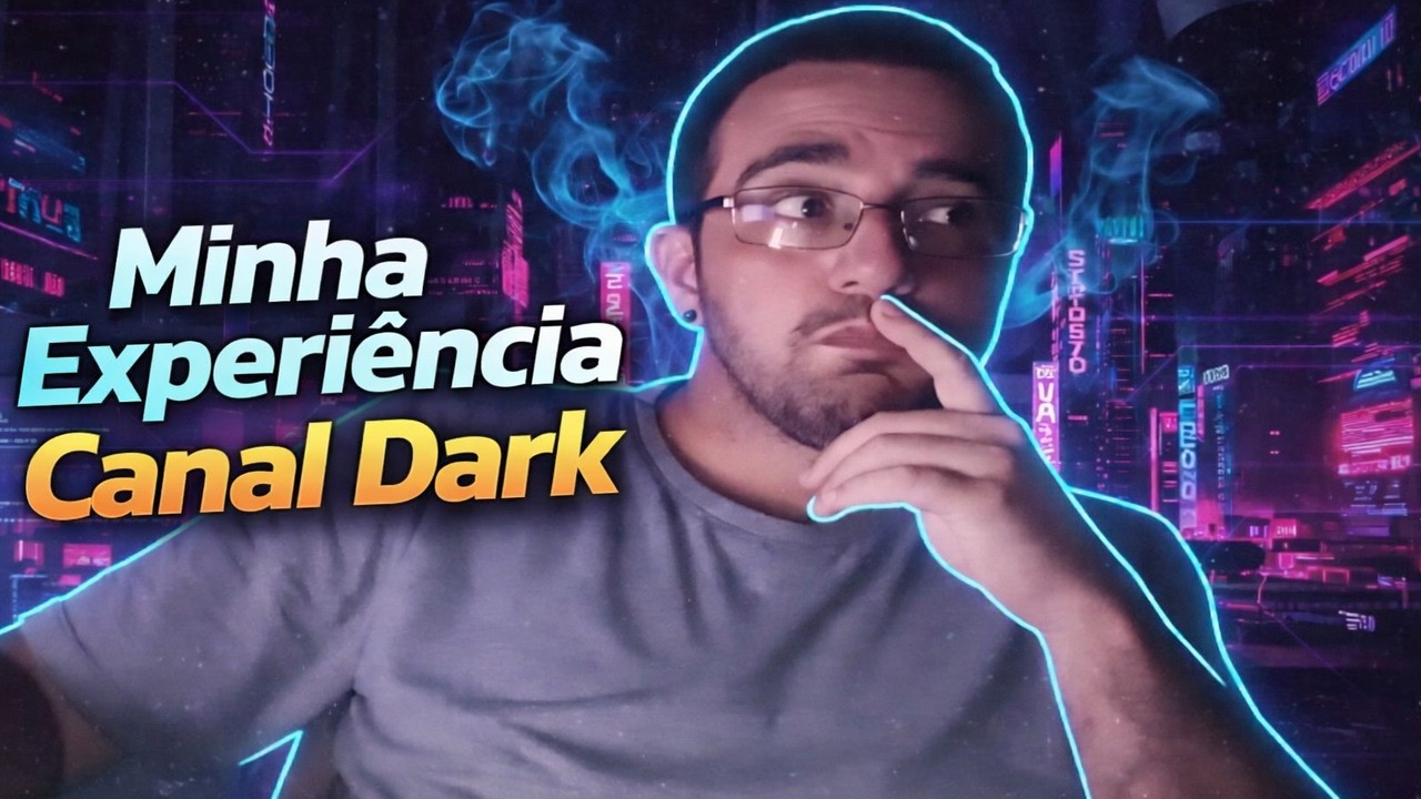 Canais Dark no YouTube: Minha Experiência Real, Erros, Regras e o Que Ninguém Conta