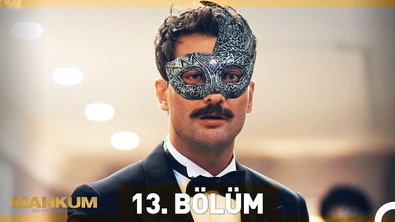 Mahkum 13. B&ouml;l&uuml;m