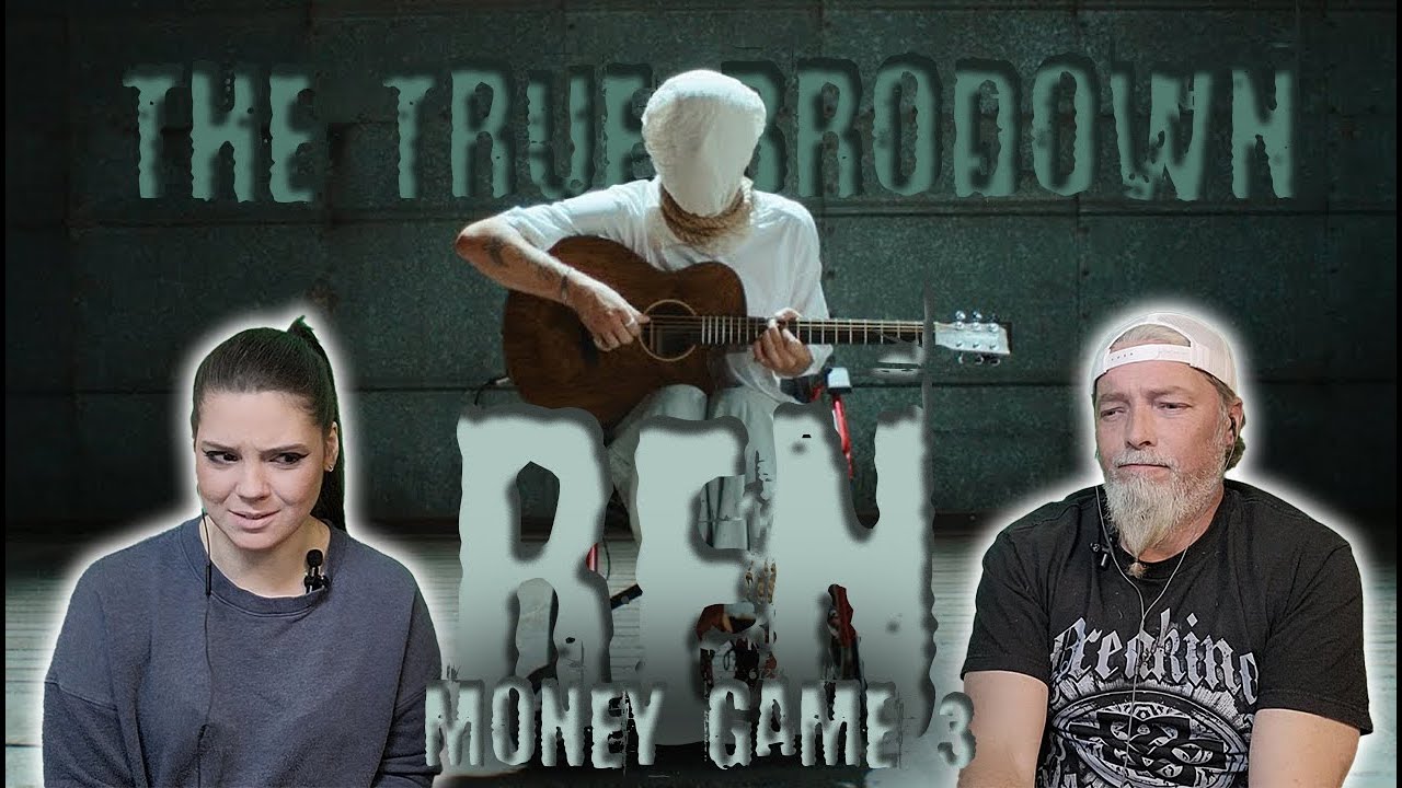 BRODOWN REACTS | REN - Money Game Part 3