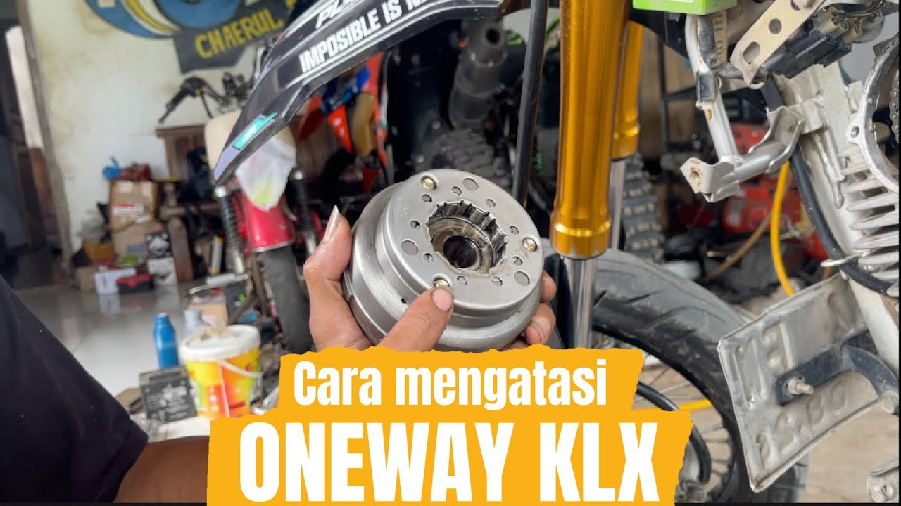 Mudah‼️ini CARA MENGATASI ONEWAY KLX⭕️sering rusak