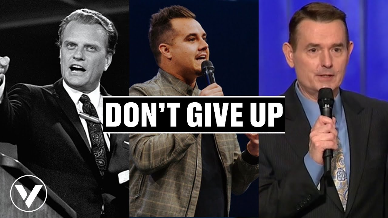 DON'T GIVE UP | PAUL DAUGHERTY + BILLY GRAHAM + BILLY JOE DAUGHERTY