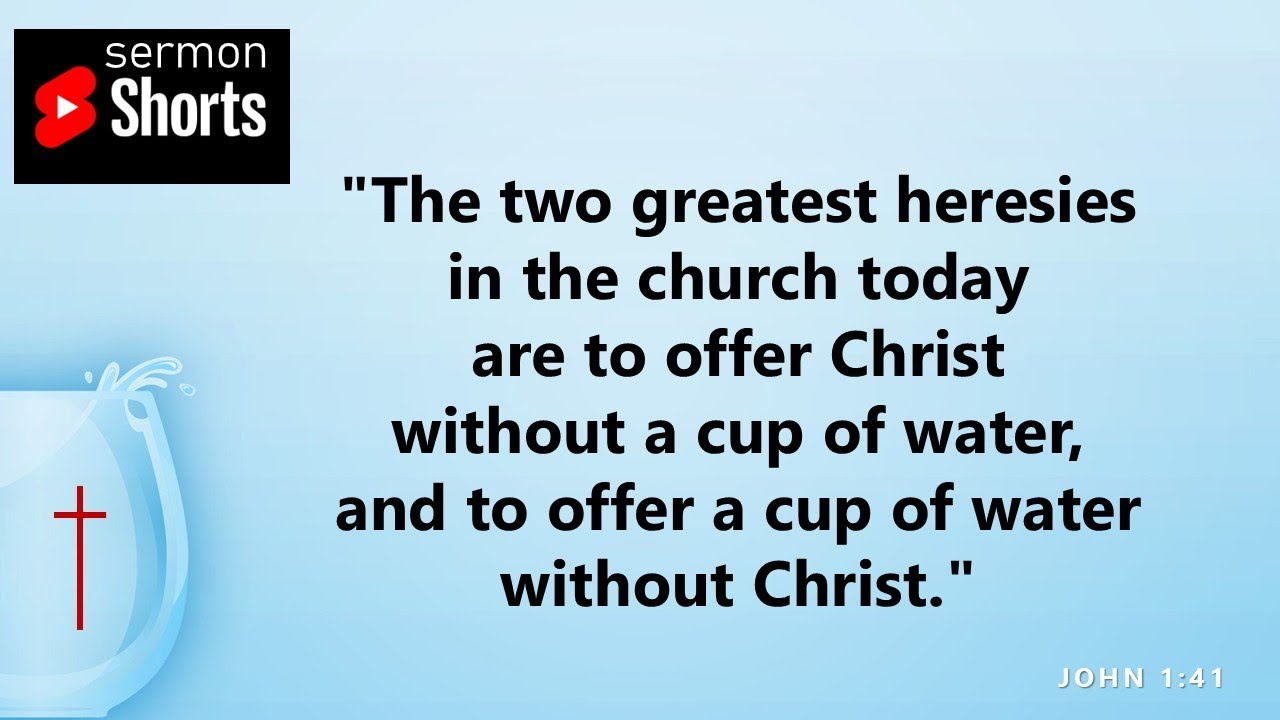 The Two Greatest Heresies in the Church Today (John 1:41):  YouTube Sermon Shorts