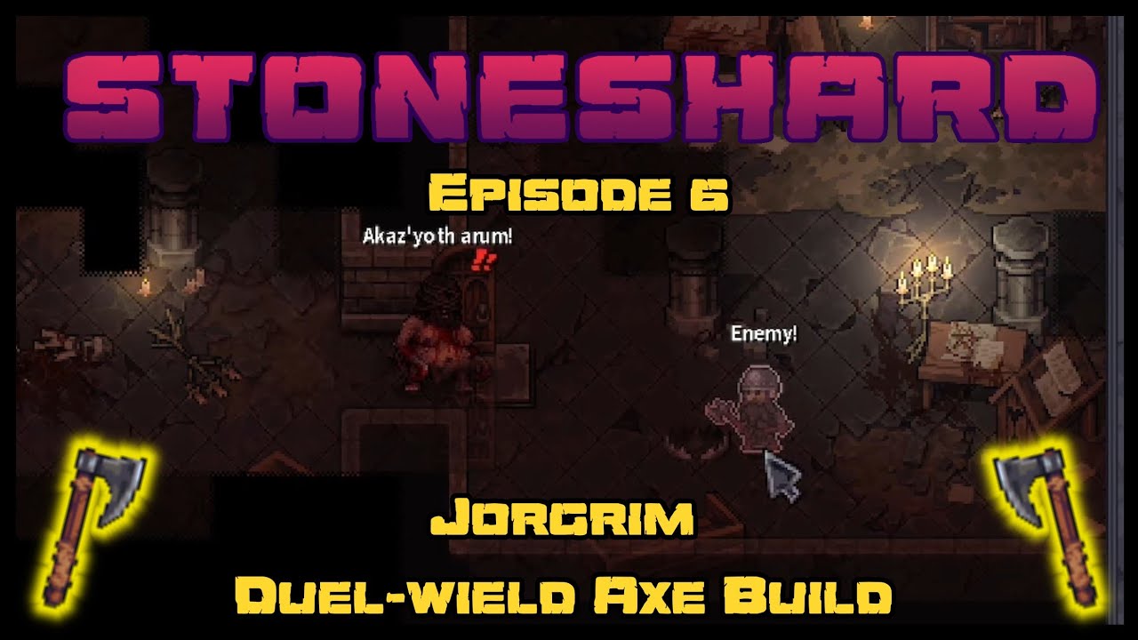 Jorgrim DW Axe Build - Stoneshard - Episode 6 - Patch 0.9.1.7