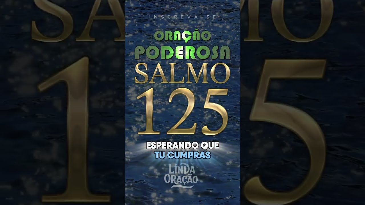 🙏 ORAÇÃO PODEROSA DO SALMO 125 🙏 Proteção, Livramento, Segurança e Vitória #oração #salmo125 #fé