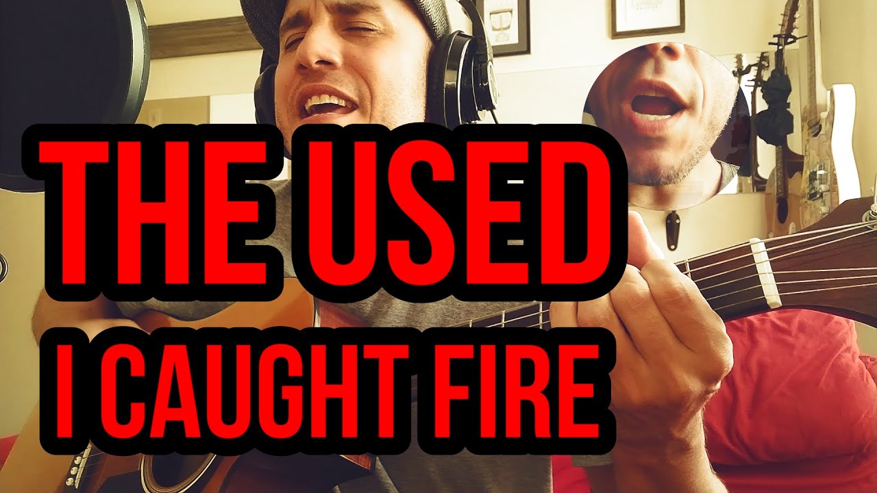 The Used - I Caught Fire - Cover - Deleo