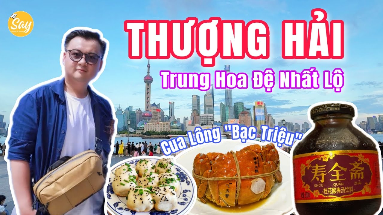 Review Ẩm Thực Thượng Hải | Mùa CUA LÔNG Ngon Nhất & Bánh Bao 